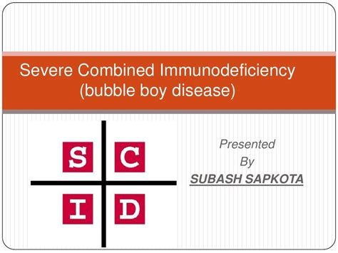 Severe Combined Immunodeficiency