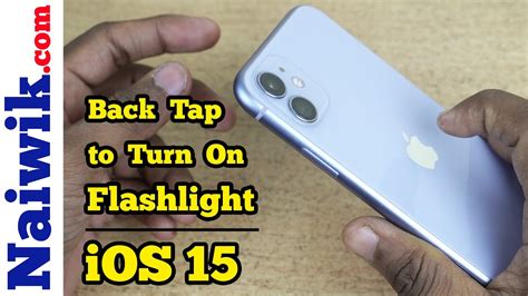 How To Turn On Flashlight By Tapping Back Of Iphone Ios 15 Back Tap Iphone Youtube