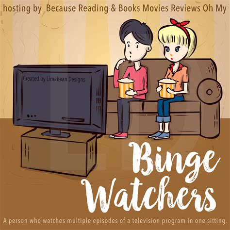 Binge Watchers! NEW MEME! Starting Next Wednesday! #Bingewatchersclub