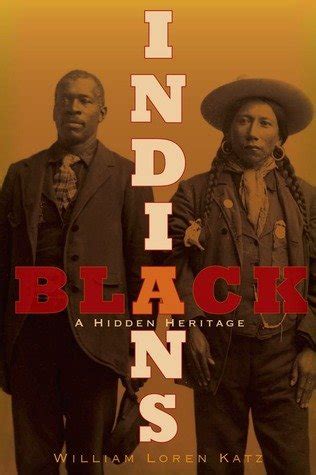 Read Pdf Black Indians A Hidden Heritage By William Loren Katz On