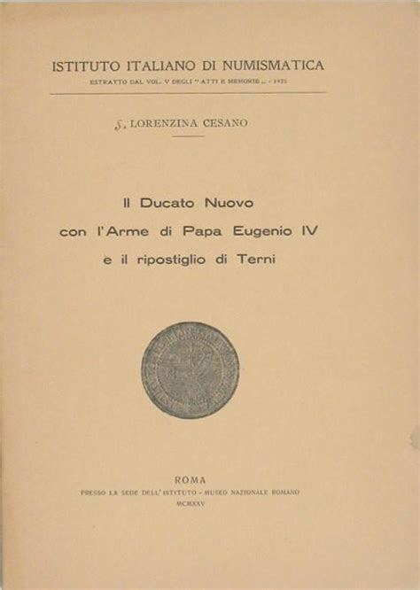 Il Ducato Nuovo Con L Arme Di Papa Eugenio IV E Il Ripostiglio Di Terni