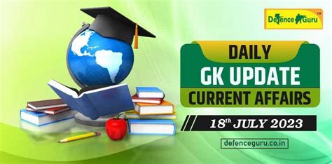 Daily Gk Update 18th July 2023 Current Affairs