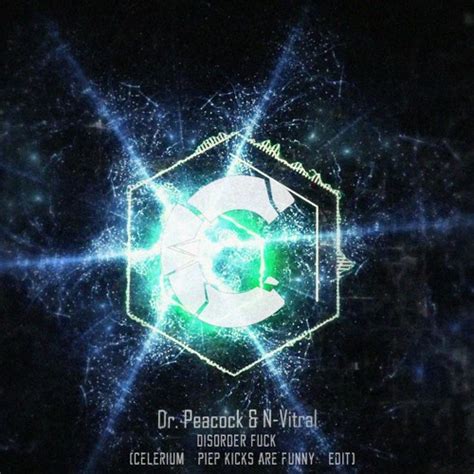 Stream Disorder Fuck Celerium Piep Kick Is Funny Edit By Celerium Extra Listen Online For