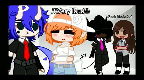 Kinda Hot Gacha Club Very Loud YouTube