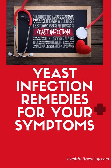 Yeast Infection Remedies For Your Symptoms Healthfitnessjoy