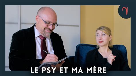 Le Psy Et Ma M Re Les Imparfaits Sketch Humour Humoriste Youtube