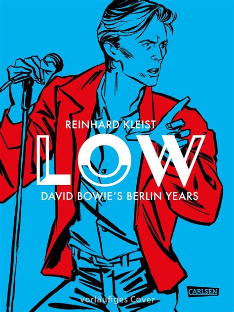 Reinhard Kleist Low David Bowie S Berlin Years Comic Couch De