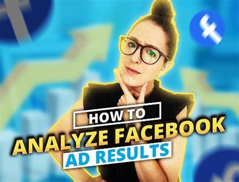 How To Analyze Your Facebook Ads Results Digital Marketing Blog