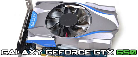 GALAXY GEFORCE GTX 650 GC 1GB GDDR5 Review ,GTX 650 ที่แรงกว่าการ์ด ...