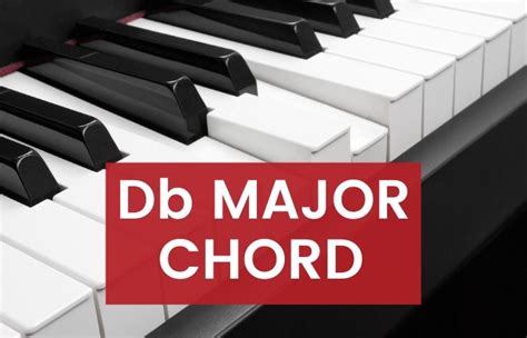 How To Play Db Major Piano Chord And Inversions Db Db F Db Ab