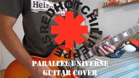 Red Hot Chili Peppers Parallel Universe Guitar Tab At Raymond Eudy Blog