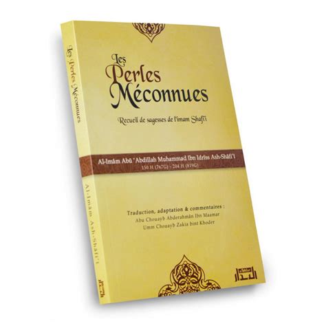 Livre Les Perles M Connues Recueil De Sagesses Al Hidayah