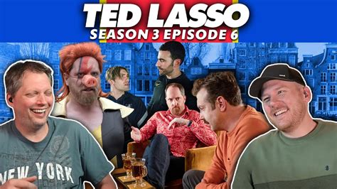 Ted Lasso Reaction And Review Season 3 Episode 6 Youtube