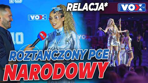 Roztańczony PGE Narodowy 2023 Relacja VOX FM YouTube