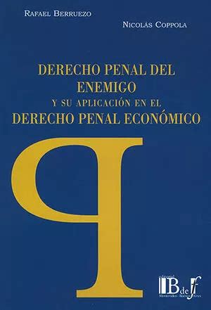 Libro Derecho Penal Del Enemigo Y Su Aplicaci N En Original Env O Gratis