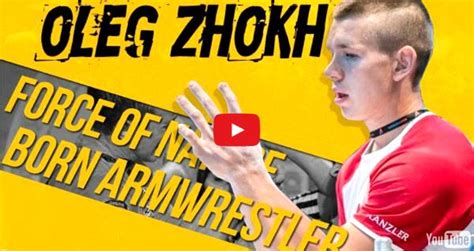 Video Oleg Zhokh Born Armwrestler • Armwrestling •