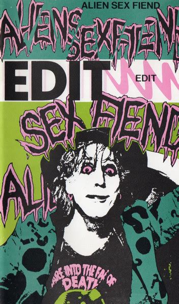 Alien Sex Fiend Edit Releases Discogs