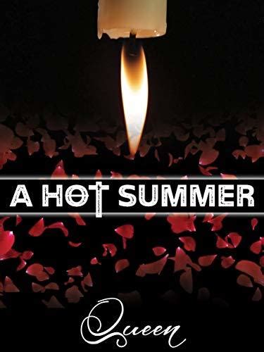 A Hot Summer Summer Series Book 1 By Queen Novels Goodreads