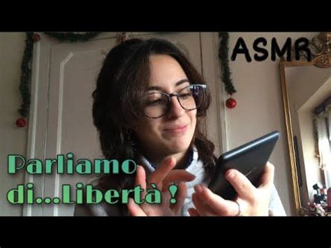 Asmr Ita Parliamo Di Libert Lettura In Soft Spoken Di Fuga