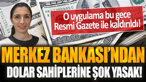 Merkez Bankası ndan dolar sahiplerine şok yasak O uygulama Resmi