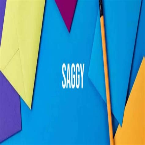 Saggy