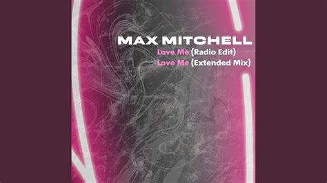 Love Me Extended Mix Youtube