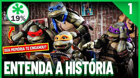 Saga As Tartarugas Ninja Entenda a História de TODOS os Filmes PT 1