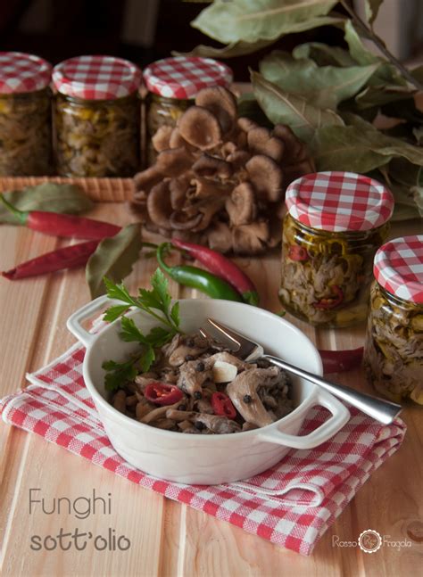 Funghi Sott Olio Procedimento E Conservazione