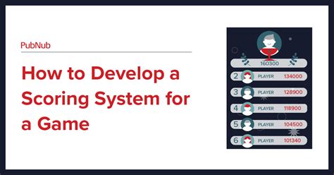 develop  scoring system   game  pubnub medium