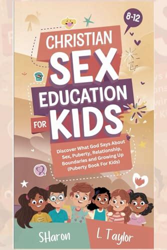 Top Christian Books On Sex Education For Year Olds Homeofabooklover
