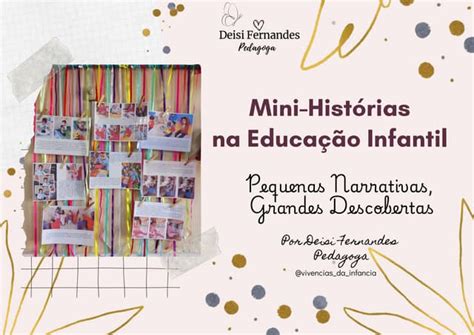 Exemplos De Mini Histórias Na Educação Infantil - Mini-Histórias na Educação Infantil: Pequenas Narrativas, Grandes ...