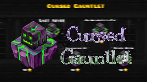 Nuevo Gauntlet Cursed Gauntlet All Levels Coins Geometry Dash