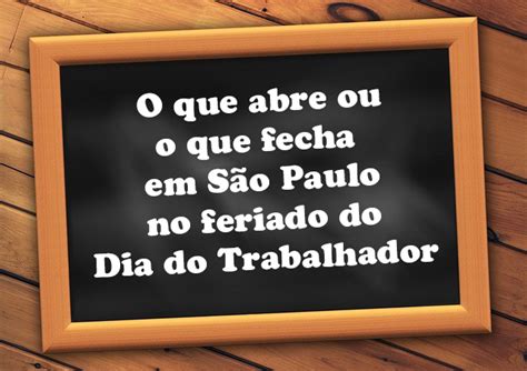 Saiba o que abre e fecha na capital paulista no feriado de 1º de maio
