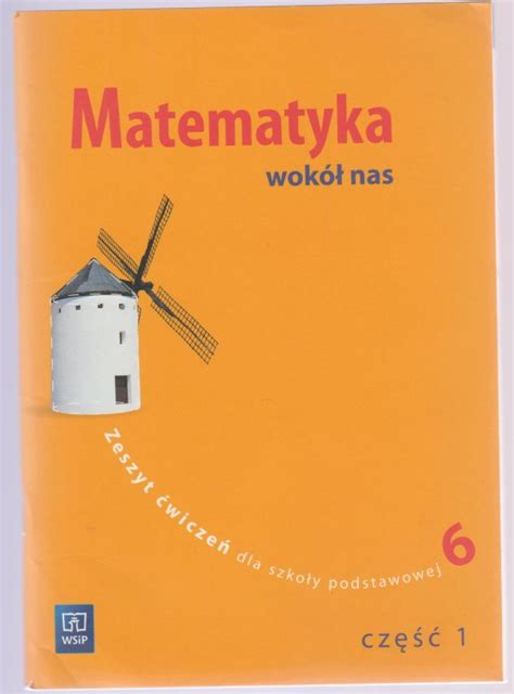 Matematyka wokół nas 6 Zeszyt ćwiczeń część 1 2 zł Allegro pl