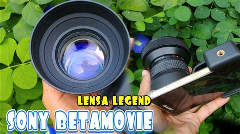 Lensbong Sony Betamovie YouTube