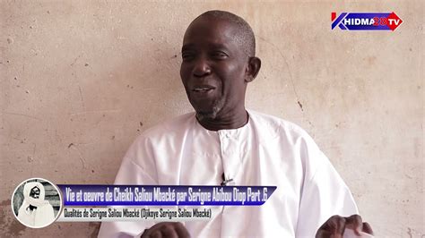 Vie Et Oeuvre De Cheikh Saliou Mback Par Serigne Abibou Diop Part