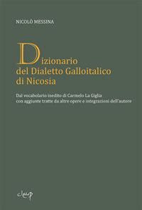 Dizionario Del Dialetto Galloitalico Di Nicosia Dal Vocabolario