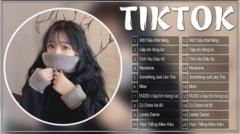 EDM Tik Tok Top 10 Bản Nhạc Tik Tok Trung Quốc Remix Được Yêu Thích