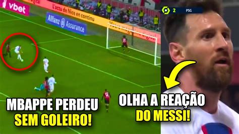 MINHA NOSSA OLHA O GOL QUE O MBAPPE PERDEU HOJE E A REAÇÃO DO MESSI