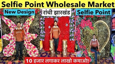 Selfie Point Wholesale Market Ranchi Best Flower Decorations Selfie