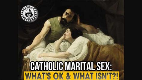Married Catholic Sex What S Ok What Isn T W Will Knowland YouTube
