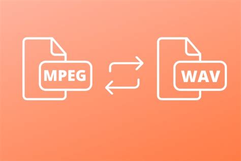 Top 3 Methods To Convert MPEG To WAV Quickly MiniTool Video Converter