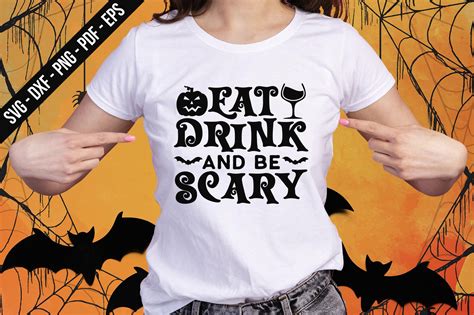 Eat Drink And Be Scary Svg Graphic By Bee Craftr Creative Fabrica