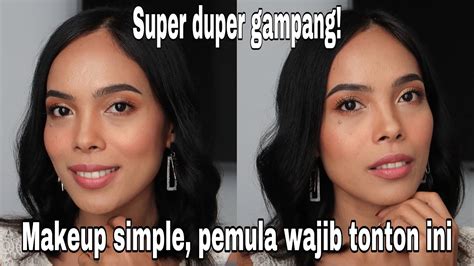 Makeup Simple Untuk Sehari Hari Simple Daily Makeup Look Youtube