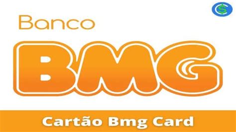 Cartão Bmg Card Conheça e Saiba Como Funciona