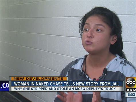 Woman In Naked Chase With MCSO Tells New Story From Jail