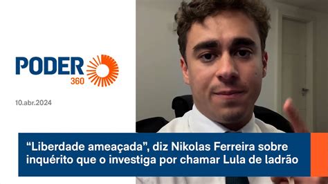 Liberdade ameaçada diz Nikolas Ferreira sobre inquérito que o