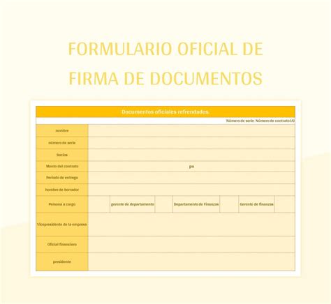 Plantilla De Excel Formulario Oficial De Firma De Documentos Y Hoja De