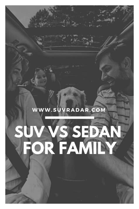 The Great Debate: SUV Vs Sedan For Family | Suvradar