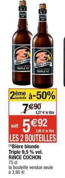 Promo Bière Blonde Triple 9 5 Vol Rince Cochon chez Cora iCatalogue fr